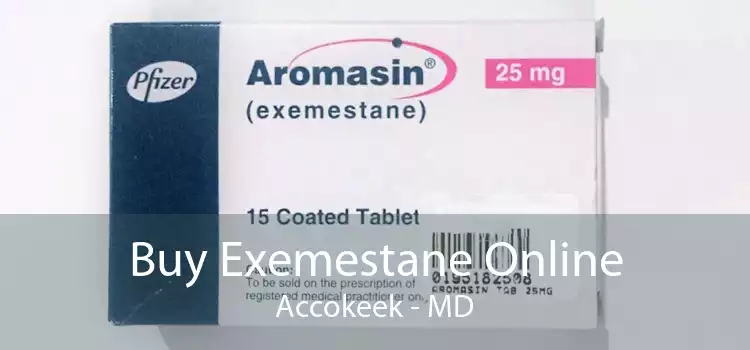 Buy Exemestane Online Accokeek - MD