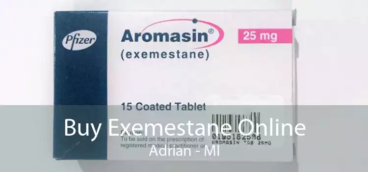 Buy Exemestane Online Adrian - MI