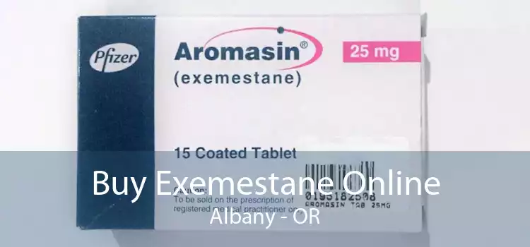 Buy Exemestane Online Albany - OR