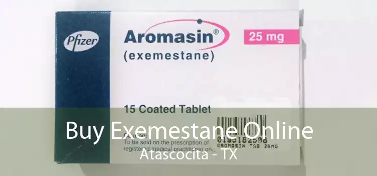 Buy Exemestane Online Atascocita - TX