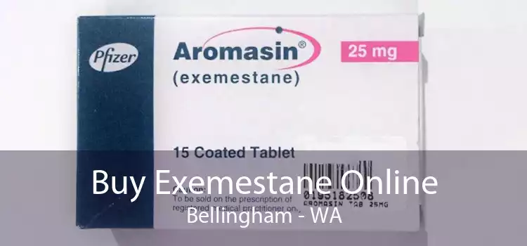 Buy Exemestane Online Bellingham - WA