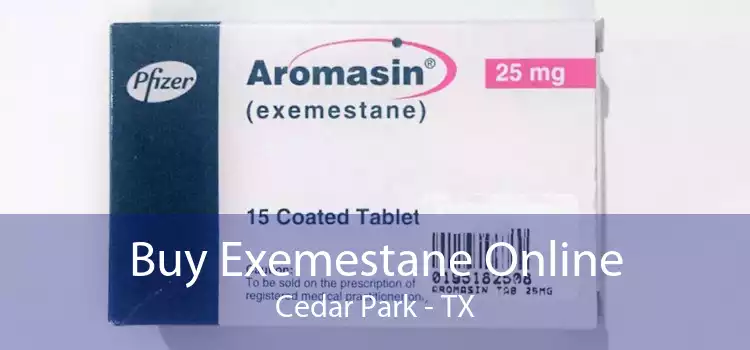 Buy Exemestane Online Cedar Park - TX