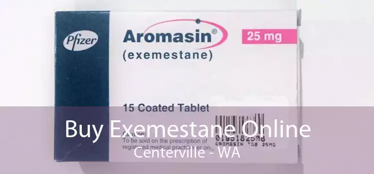 Buy Exemestane Online Centerville - WA