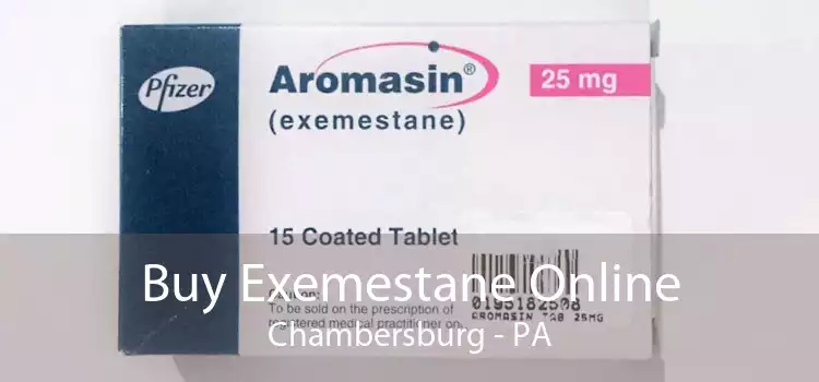 Buy Exemestane Online Chambersburg - PA