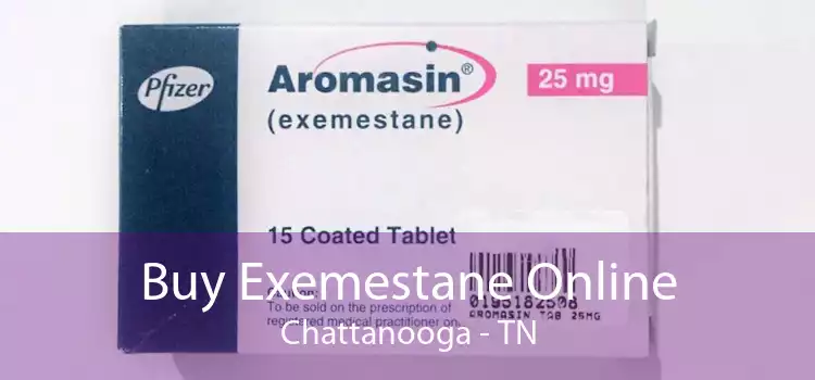 Buy Exemestane Online Chattanooga - TN