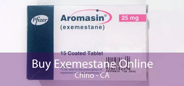 Buy Exemestane Online Chino - CA