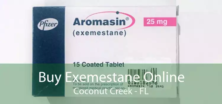 Buy Exemestane Online Coconut Creek - FL