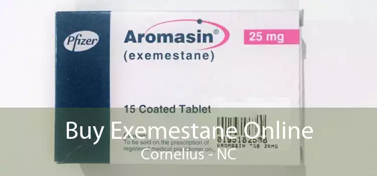 Buy Exemestane Online Cornelius - NC