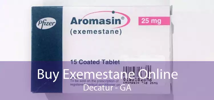 Buy Exemestane Online Decatur - GA