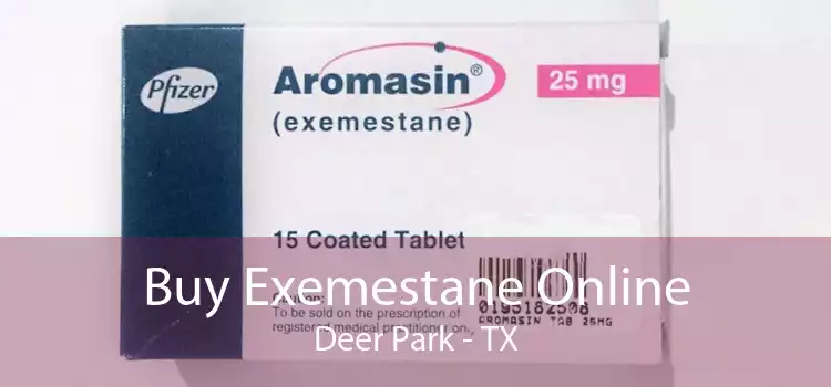 Buy Exemestane Online Deer Park - TX